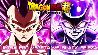 Dragon Ball Super Ultra Ego Vegeta Vs Black Frieza OST Battle Of Egos DBS OST [upl. by Atilol286]