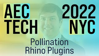 AECtech 2022  Pollination Rhino Plugin Masterclass [upl. by Notlimah]