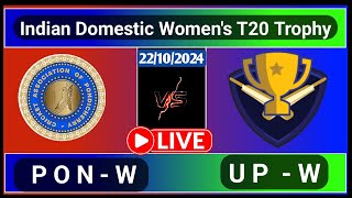 Pondicherry Women vs Uttar Pradesh Women Match 14 Senior Womens T20 Trophy Live Cricket Score [upl. by Mouldon870]