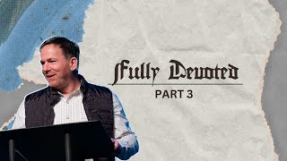 Fully Devoted • Part 3  Mosaic Church  Clarksville TN [upl. by Saw]