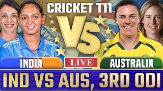 IND W Vs AUS W 3RD ODI Match 2024  India vs Australia Live Today Score [upl. by Ahsiekat]