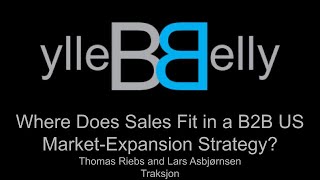 Where Does Sales Fit in a B2B US Market Expansion Strategy [upl. by Katz974]