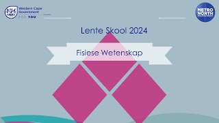 Lente Skool Fisiese Wetenskappe 2024 [upl. by Elene917]