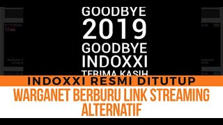 INDOXXI Resmi Tutup Netizen Cari Link Streaming Alternatif [upl. by Meingolda585]