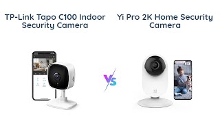 📹TPLink Tapo vs YI Pro📹 Indoor Security Camera Comparison [upl. by Lenwood]