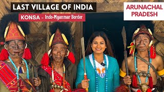 Wancho Tribes In Konsa Village  Hidden Gems Of Arunachal  Life At IndoMyanmar Border  Longding [upl. by Gayl685]