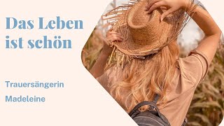 Madeleine  Das Leben ist schön [upl. by Aiyotal]