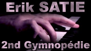 Erik SATIE Gymnopédie No 2 [upl. by Gasparo812]