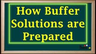 WCLN  Buffer Solutions—Definition and Preparation  Chemistry [upl. by Ahk]