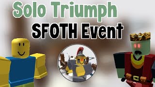 Solo Triumph SFOTH Event in 2021 Old TDS Roblox [upl. by Keegan]