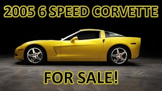 2005 Corvette 6 Speed for Sale SOLD [upl. by Ylremik]