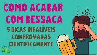 COMO CURAR RESSACA RÁPIDO 5 dicas infalíveis e um bônus final [upl. by Daberath]