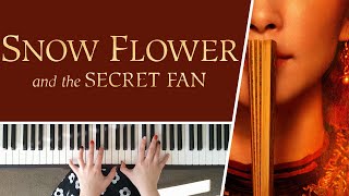 The Letterbox  Snow Flower and the Secret Fan  PIANO COVER [upl. by Aluap]