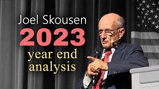 Joel Skousen 2023 Year End Analyis [upl. by Nomis]