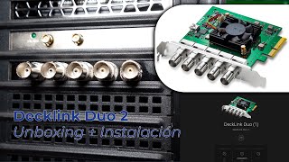 Decklink Duo 2  Unboxing  Instalacion  Configuracion en Español [upl. by Aser]