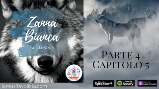 ZANNA BIANCA ☾ Parte 4  Capitolo 5 ☆ Audiolibro ☆ [upl. by Akalam]