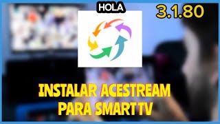 Acestream para smart TV y fire stick 3180 sin más cortes [upl. by Aihsekyw]