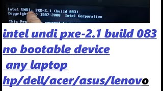 intel undi pxe21 build 083 no bootable device [upl. by Julian]