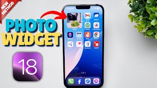 iOS 18 How To Add Photo Widget on iPhone [upl. by Huan]