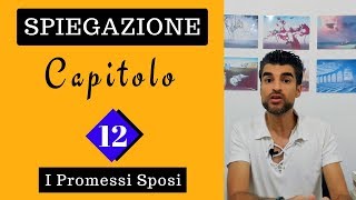 Capitolo 12 Promessi sposi Analisi [upl. by Goat]