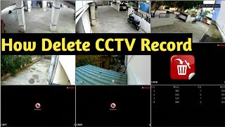 HOW TO DELETE CCTV RECORDHOW TO DELETE CCTV FOOTAGE [upl. by Htaeh]