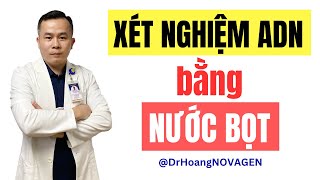 Hướng dẫn lấy mẫu Nước Bọt xét nghiệm ADN  Dr Hoàng NOVAGEN [upl. by Sothena390]