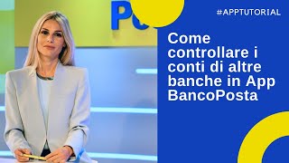 Come controllare i conti di altre banche in App BancoPosta [upl. by Avonasac310]