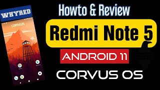 Redmi Note 5  Android 11 Custom ROM Corvus 14 Step By Step Guide [upl. by Tenn]