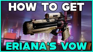 DESTINY 2 LIGHTFALL How To Get ERIANAS VOW Exotic Hand Cannon [upl. by Yrahca]