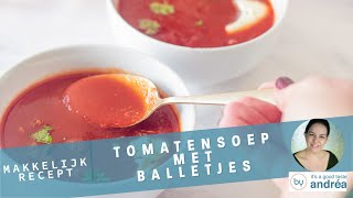 Tomatensoep met Balletjes [upl. by Atteval635]