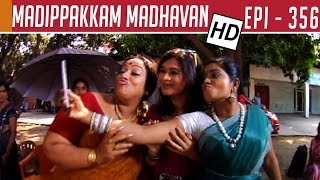 Madipakkam Madhavan  EPI 356  Tamil TV Serial [upl. by Germaun129]