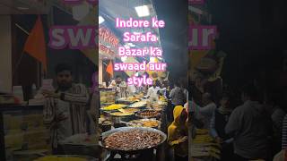 Sarafa Bazar Indore ka tasty street food 🪄🪄 [upl. by Sedrul207]