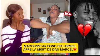 🚨🚨MADOUSSTAR FOND EN LARMES EN APPRENANT LE DÉC€S DE DAN MARCEL [upl. by Nageet640]