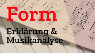 Form in der Musik analysieren Analyse  Erklärung  Definition  Fachbegriffe  Klausur Stilmittel [upl. by Ardnwahs]