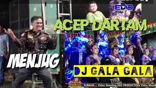 ACEP DARTAM Mencug Lanjut Dj Gala GAla [upl. by Jeunesse]