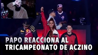 Papo reacciona al TRICAMPEONATO DE ACZINO  Final Internacional Red Bull 2022  ACZINO VS GAZIR [upl. by Mcleod]