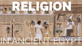 Religion in Ancient Egypt [upl. by Eciened329]