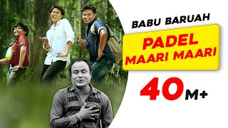 Padel Maari Maari  Babur Gaan  Babu Baruah  Superhit Assamese Song  Times Music Axom [upl. by Li981]