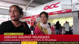 Autobús abandona a pasajeros en carretera del Istmo de Tehuantepec [upl. by Darahs]