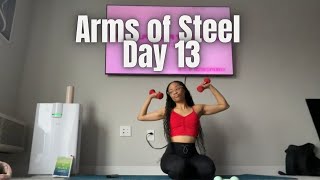 Arms of Steel Workout  Day 13 [upl. by Bealle865]