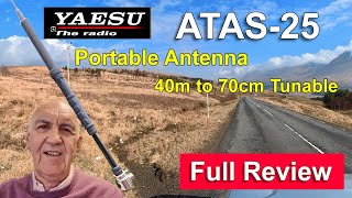 Yaesu Micro ATAS25 40m  70cms Portable 100W Screwdriver Antenna for Ham Radio [upl. by Ebert]