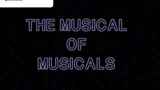 Musical of Musicals The Musical [upl. by Deb410]