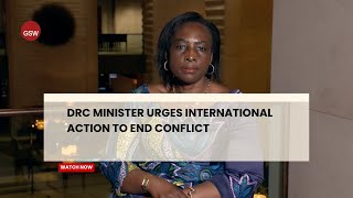 ‘Peace in Congo is all we can ask for’ DRC minister urges international action to end conflict [upl. by Awjan]