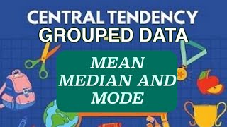 Central Tendency  GROUPED DATA [upl. by Gehman286]