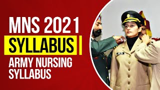 MNS 2021 Syllabus  Army Nursing Syllabus 2021  MNS Latest Syllabus 2021 [upl. by Nahshon628]