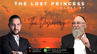 The Lost Princess Class 7 The Discovery w Rav Chaim Kramer [upl. by Grefer]