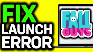 UPDATED 2024 How To Fix Fall Guys Launch Error ONLY WAY [upl. by Perreault985]