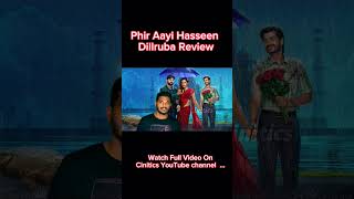 Phir Aayi Hasseen Dillruba Review tapseepannu tapsee hasseendillruba [upl. by Eirbua]