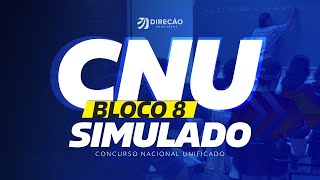 CORREÇÃO DO SIMULADO PARA BLOCO 8 DO CONCURSO NACIONAL UNIFICADO CNU [upl. by Cutter294]