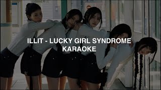 ILLIT 아일릿  Lucky Girl Syndrome KARAOKE with Easy Lyrics [upl. by Liagiba]